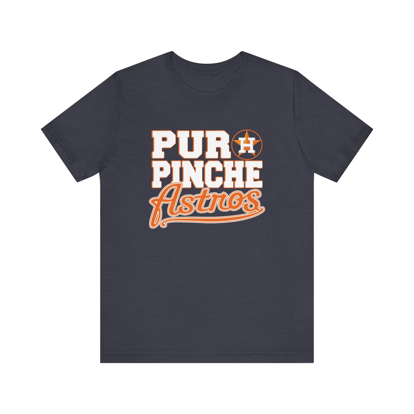 Puro Pinche Astros - No Glitter - Unisex Jersey Short Sleeve Tee